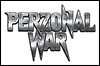 Perzonal War
