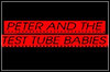 Peter And The Test Tube Babies