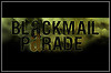 Blackmail Parade