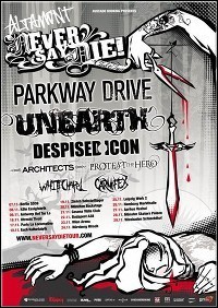 Never Say Die! Tour mit Bands für 2008 Never Say Die! Tour mit Bands für 2008
