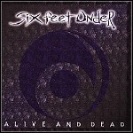 Six Feet Under - Alive And Dead (EP) - 7 Punkte
