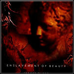 Enslavement Of Beauty - Traces O' Red - 6 Punkte
