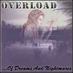 Overload - ...Of Dreams And Nightmares