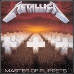 Metallica - Master Of Puppets - 10 Punkte