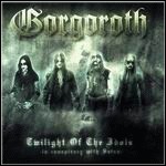 Gorgoroth - Twilight Of The Idols  -In Conspiracy With Satan-