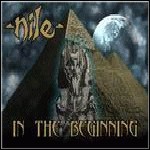 Nile - In The Beginning (Compilation) - 9 Punkte