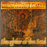 At The Gates - Slaughter Of The Soul - 8,5 Punkte (2 Reviews)