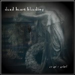 Dead Heart Bleeding - Angels Grief