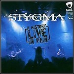 Stygma IV - A History In Pain - Live
