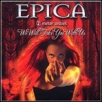 Epica - We Will Take You With Us - keine Wertung