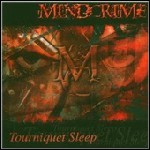 Mindcrime - Tourniquet Sleep - 8 Punkte