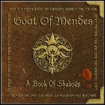 Goat Of Mendes - A Book Of Shadows Goat Of Mendes - A Book Of Shadows