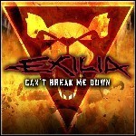 Exilia - Can't Break Me Down (Single) - 6,5 Punkte