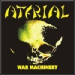 Aterial - War Machinery