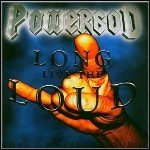 Powergod - Long Live The Loud - That's Metal Lesson II