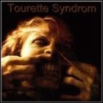 Tourette Syndrom - Gabbergrind