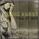 Perishing Mankind - Fall Of Men
