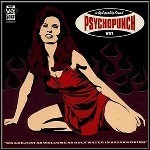 Psychopunch - We Are Just As Welcome As Holy Water In Satans Drink - 8 Punkte