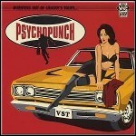 Psychopunch - Bursting Out Of Chuckys Town