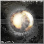 Neurotic - The Rebirth Of Sin - 7,5 Punkte