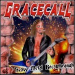 Gracecall - Heavy Metal Breakthrough (EP) - 7 Punkte