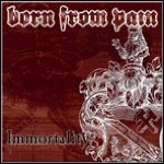 Born From Pain - Immortality (EP)