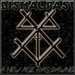 Dismal Past - A New Age Has Dawned (EP)