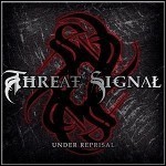 Threat Signal - Under Reprisal - 9,5 Punkte