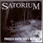 Satorium - Preech Until They Bleed (EP)
