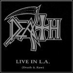 Death - Live In L.A. (Death And Raw)