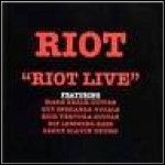 Riot - Riot Live