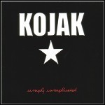 Kojak - Simply Complicated - 7,5 Punkte
