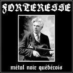 Forteresse - Métal Noir Québécois Forteresse - Métal Noir Québécois