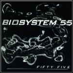 Biosystem 55 - Fifty Five (EP)