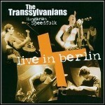Transsylvanians - Live In Berlin