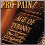 Pro-Pain - Age Of Tyranny / The Tenth Crusade - 7,5 Punkte