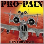 Pro-Pain - Run For Cover