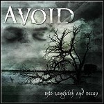 Avoid - Into Languish And Decay - 7 Punkte