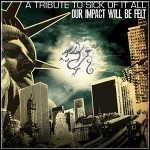 Various Artists - Our Impact Will Be Felt -  A Tribute To Sick Of It All - keine Wertung