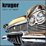 Kruger - Built For Speed