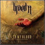 Breed 77 - In My Blood (en Mi Sangre)
