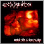 Sic(k)reaktion - Born Into A Nightmare - 7,5 Punkte