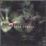 Self Torture - Dead Center - 7 Punkte