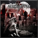Subliminal Fear - Uncoloured World Dying - 7 Punkte