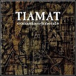 Tiamat - Commandments (Best Of)