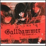 Gallhammer - The Dawn Of.. (Best of)