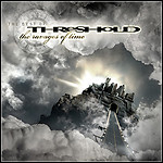 Threshold - The Ravages Of Time (The Best Of Threshold)