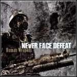 Never Face Defeat - Human Weapons (EP)