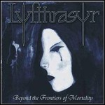 Lyfthrasyr - Beyond The Frontiers Of Mortality