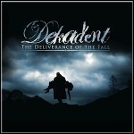 Dekadent - The Deliverance Of The Fall - 10 Punkte